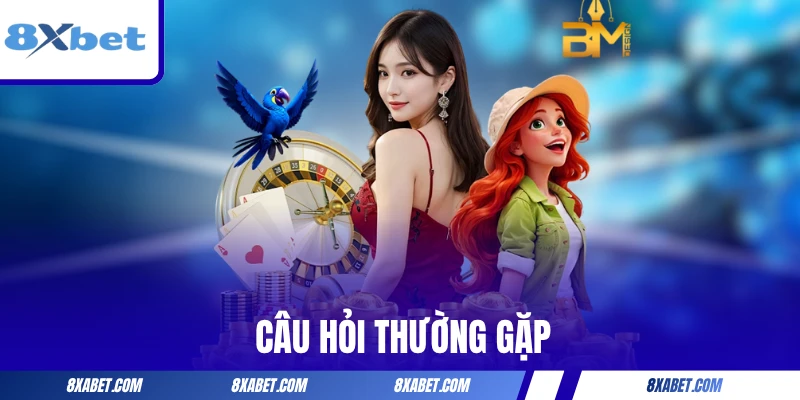 Câu Hỏi Thường Gặp