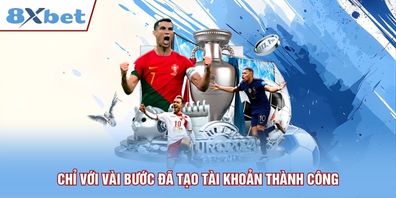 Chỉ với vài bước đã tạo tài khoản thành công