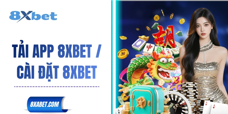 Tải app 8xbet